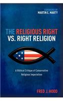Religious Right vs. Right Religion