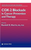 Cox-2 Blockade in Cancer Prevention and Therapy