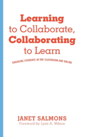 Learning to Collaborate, Collaborating to Learn