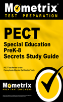 Pect Special Education Prek-8 Secrets Study Guide: Pect Test Review for the Pennsylvania Educator Certification Tests