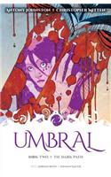 Umbral Volume 2: The Dark Path