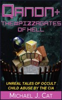 Qanon & the #Pizzagates of Hell