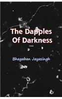 The Dapples of Darkness