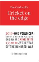 Cricket on the Edge