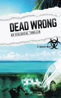 Dead Wrong