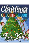 Christmas Color By Number Coloring Book for Kids Ages 5-8: Amazing Activity Book Full of Coloring, Matching, Crosswords, Word Searches, Color by Number & More! (Unique Activity Book for Kids)