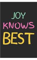 Joy Knows Best: Lined Journal, 120 Pages, 6 x 9, Joy Personalized Name Notebook Gift Idea, Black Matte Finish (Joy Knows Best Journal)