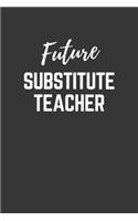 Future Substitute Teacher Notebook