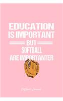 Softball Journal: Softball Education Catcher Sarcastic Funny Christmas Gift - Pink Ruled Lined Notebook - Diary, Writing, Notes, Gratitude, Goal Journal - 6x9 120 pag