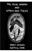 Oval Window & Other Odd Tales