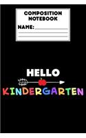 Composition Notebook Hello Kindergarten