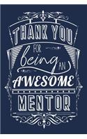 Thank You For Being An Awesome Mentor