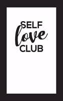 Self Love Club: Self Confidence Daily Planner Journal - Undated Day to Day Diary - Work Book & Notebook for your Job