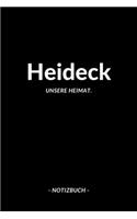 Heideck: Notizbuch, Notizblook, Notizheft, Notizen, Block, Planer - DIN A5, 120 Seiten - Liniert, Linien, Lined - Deine Stadt, Dorf, Region und Heimat