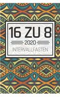 16 zu 8 2020 Intervallfasten