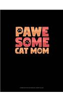 Pawesome Cat Mom