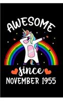 Awesome Since November 1955: 64th November Birthday Journal for Woman - Happy 64th Birthday Present Blank Lined Notebook - Dabbing Unicorn Notebook And Journal To Write In For 6