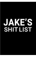 Jake's Shit List