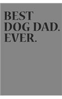 Best Dog Dad Ever
