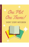 One Plot One Theme Short Story Notebook