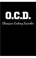 Obsessive Cooking Disorder