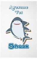 Awesome Vet Shark A5 Lined Notebook 110 Pages: Funny Blank Journal For Occupation Job Career Appreciation Bye Boss Co Worker. Unique Student Teacher Scrapbook/ Composition Great For Home School W