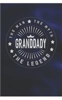 The Man The Myth Granddady The Legend: Family life Grandpa Dad Men love marriage friendship parenting wedding divorce Memory dating Journal Blank Lined Note Book Gift