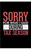 Sorry For What I Said During Tax Season