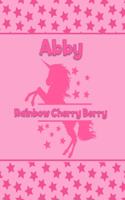 Abby Rainbow Cherry Berry: Personalized Draw & Write Book with Her Unicorn Name - Word/Vocabulary List Included for Story Writing