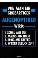 Wie man ein großartiger Augenoptiker wird