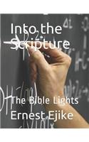 Into the Scripture: The Bible Lights(1 Bible Teacher)