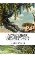 Adventures of Huckleberry Finn, Chapters 11 to 15