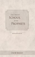 Lorin C. Woolley's School of the Prophets