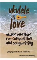 Ukulele Is Love