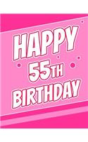 Happy 55th Birthday: Better Than a Birthday Card! Discreet Internet Website Password Logbook or Journal in Pink, Organize Email Address', Usernames, Passwords, Security Questions and More! Birthday Gifts for 55 Year Old Women, Mom, Grandma, Large P