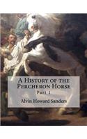 A History of the Percheron Horse