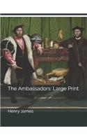 The Ambassadors: Large Print