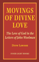 Movings of Divine Love