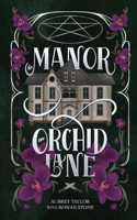 Manor On Orchid Lane