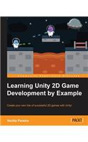 Unity 2D Game Development by Example Beginner's Guide