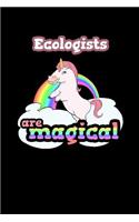 Ecologists Are Magical