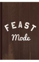 Feast Mode Journal Notebook