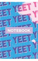 Notebook: Yeet Smoke Space Typography Meme Pattern