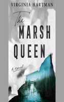 The Marsh Queen