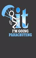 I'm Going Parachuting