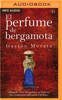 Perfume de Bergamota (Narración En Castellano)