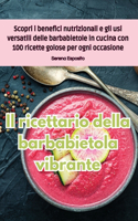 ricettario della barbabietola vibrante