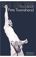 Who Are You: The Life of Pete Townshend