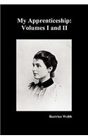 My Apprenticeship, Volumes I and II