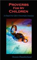 Proverbs For My Children - 2nd Edition